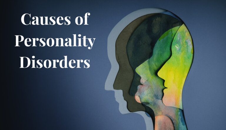 What causes Personality Disorders