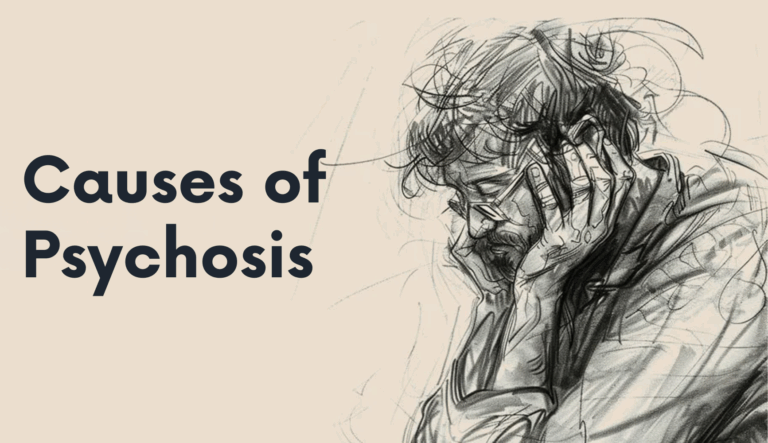 What causes Psychosis