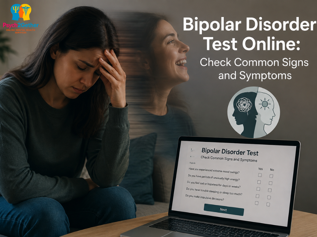 Bipolar Disorder Test Online: Check Common Signs - Psych2gether