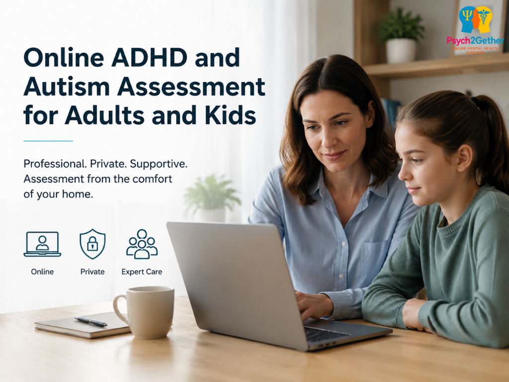 Online ADHD and Autism Assessment for Adults - Psych2gether